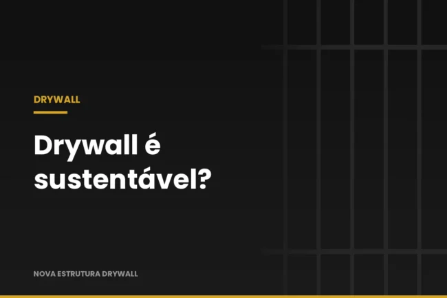 blog-drywall-sustentavel responsabilidade ambiental